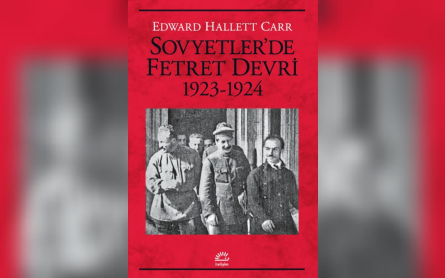 Devrimler Olunca Bitmiyor: Sovyetler’de Fetret Devri 1923-1924