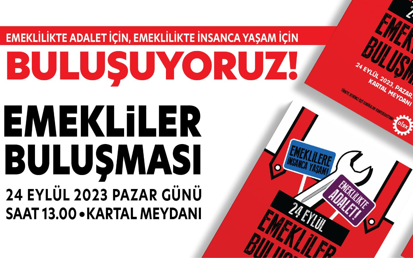 Emekliler pazar günü Kartal'da buluşacak: 'Emeklilikte adalet için, emeklilikte insanca yaşam için'